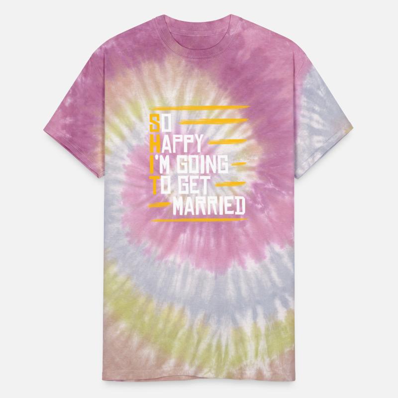 So Happy I'm Going To Get Married Marriage Shirt