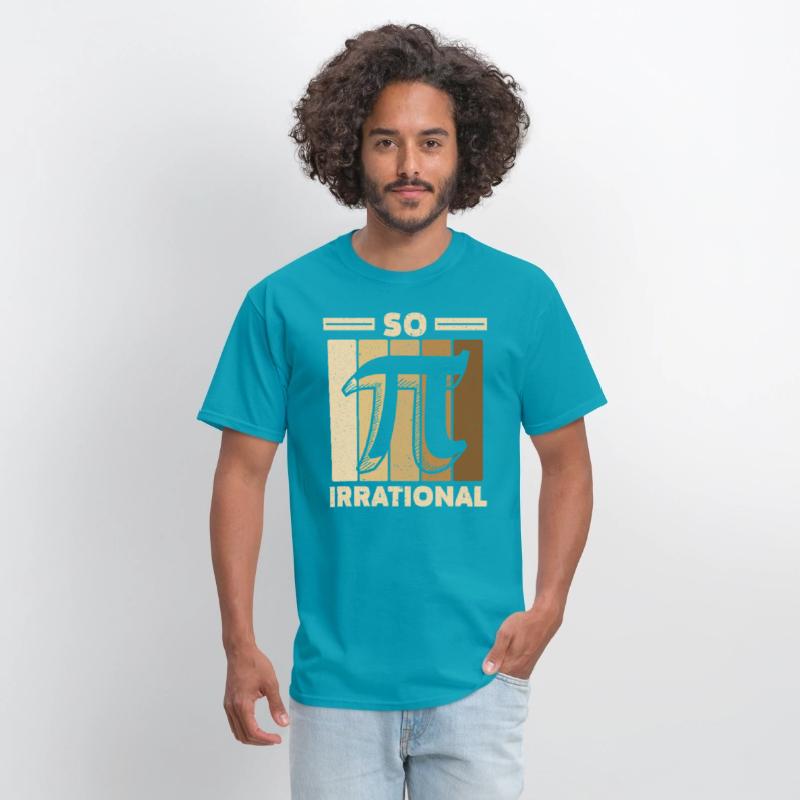 So Irrational Math Lover Math Teacher Pi Day