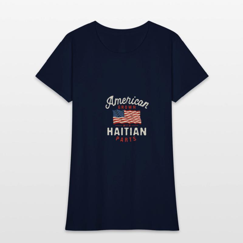 American Grown with Haitian Parts Patriotic Nation