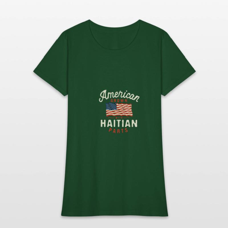 American Grown with Haitian Parts Patriotic Nation