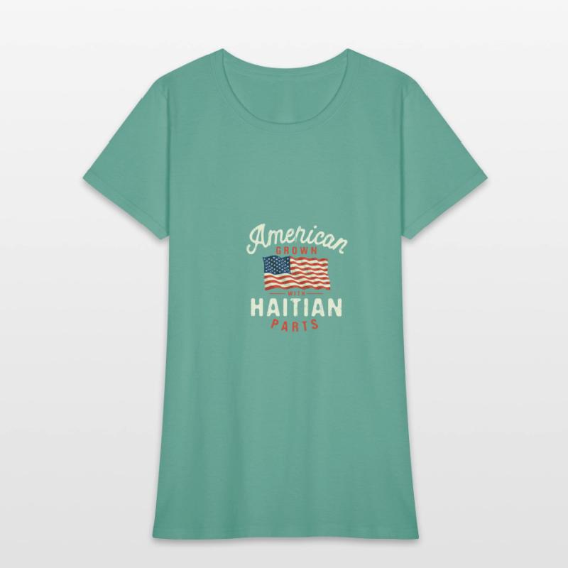 American Grown with Haitian Parts Patriotic Nation