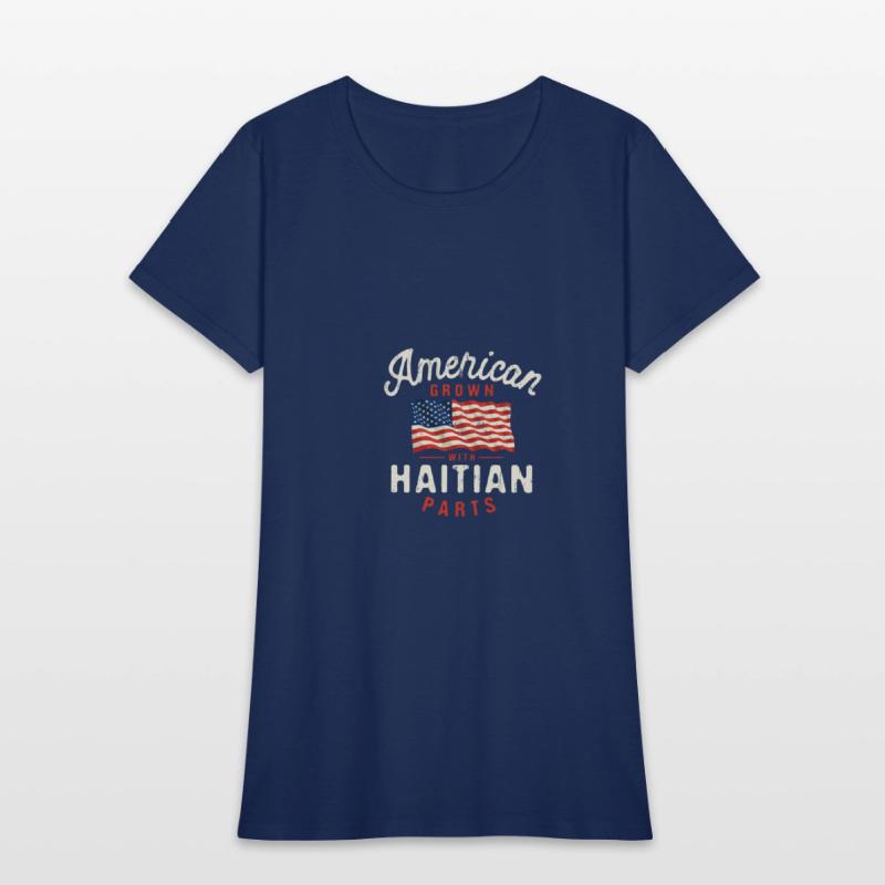 American Grown with Haitian Parts Patriotic Nation