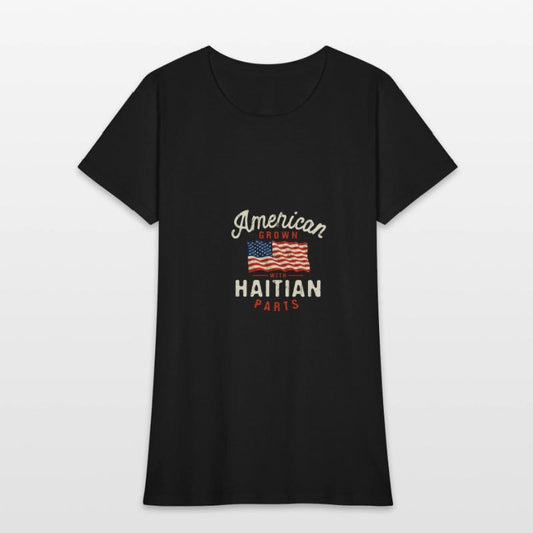 American Grown with Haitian Parts Patriotic Nation