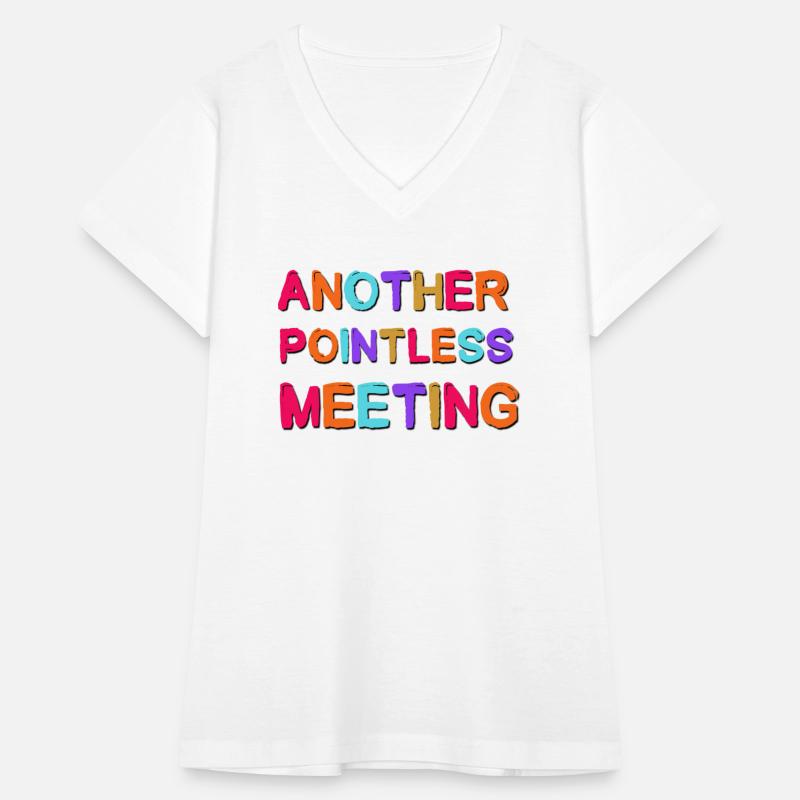 Another Pointless Meeting Sarcastic Saying