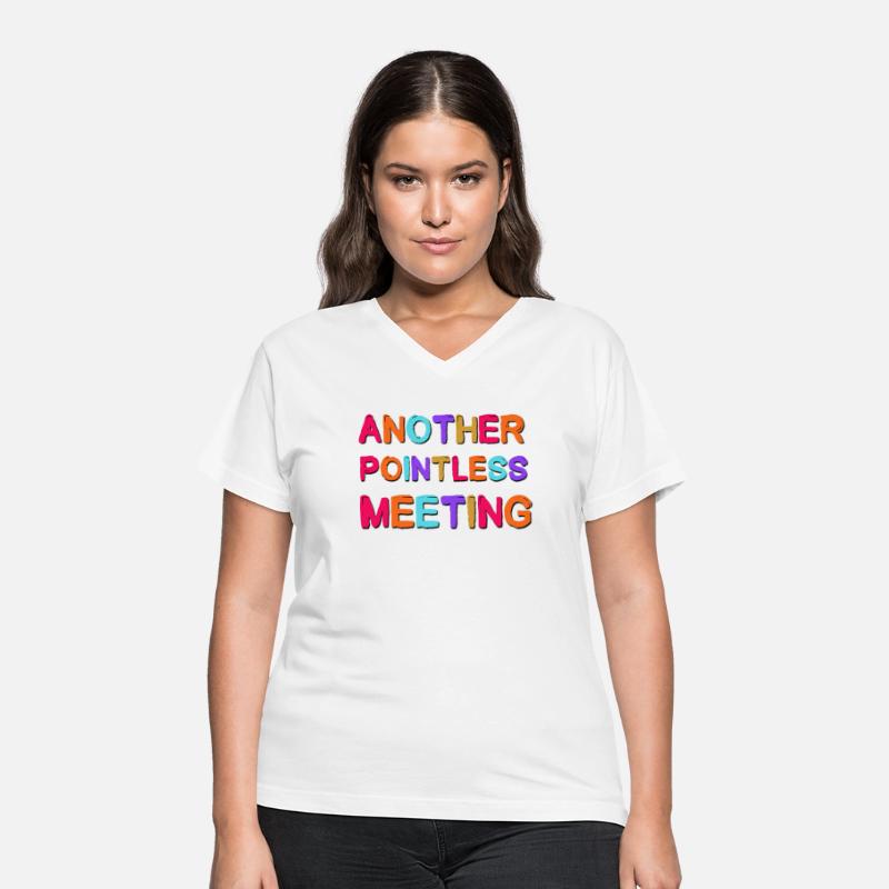 Another Pointless Meeting Sarcastic Saying
