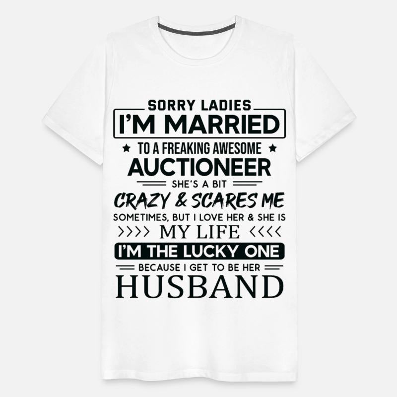 Auctioneer Funny Saying For Husband