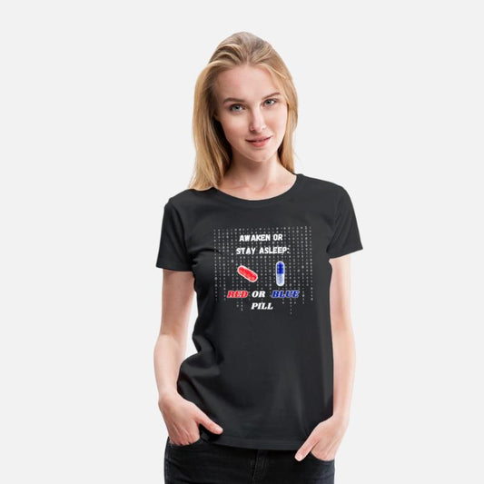 Awaken or Stay Asleep - Red or Blue Pill