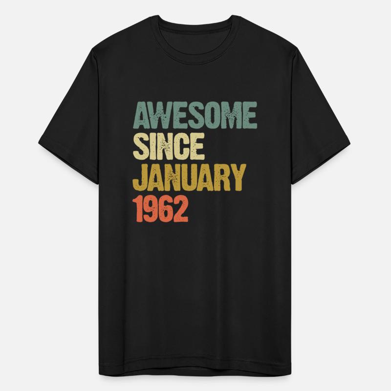 Awesome Since January 1962, aged to perfection