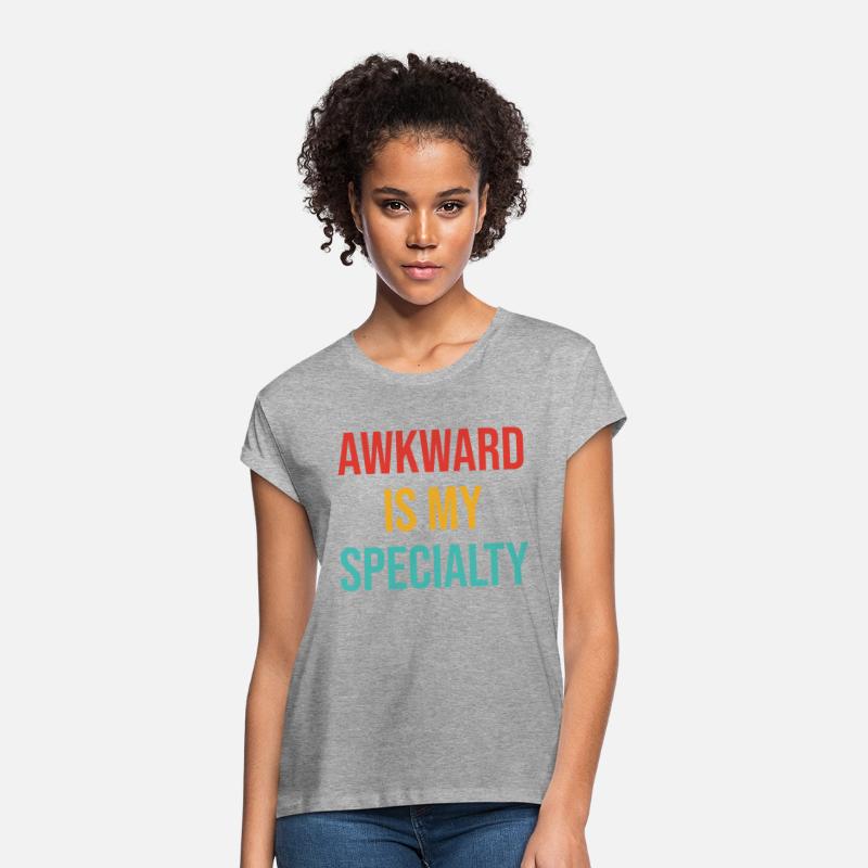 Awkward is My Specialty