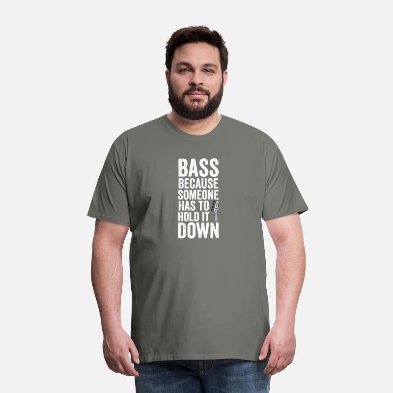 Bass: because someone has to hold it down