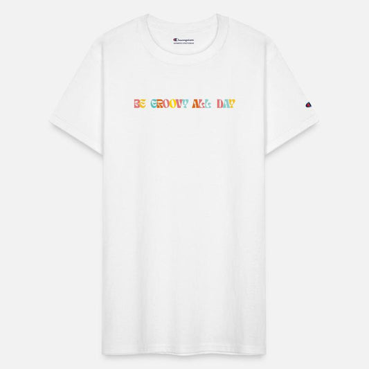 Be Groovy All Day Graphic