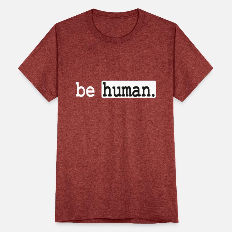 be human: Blessed Life Words of wisdom Human