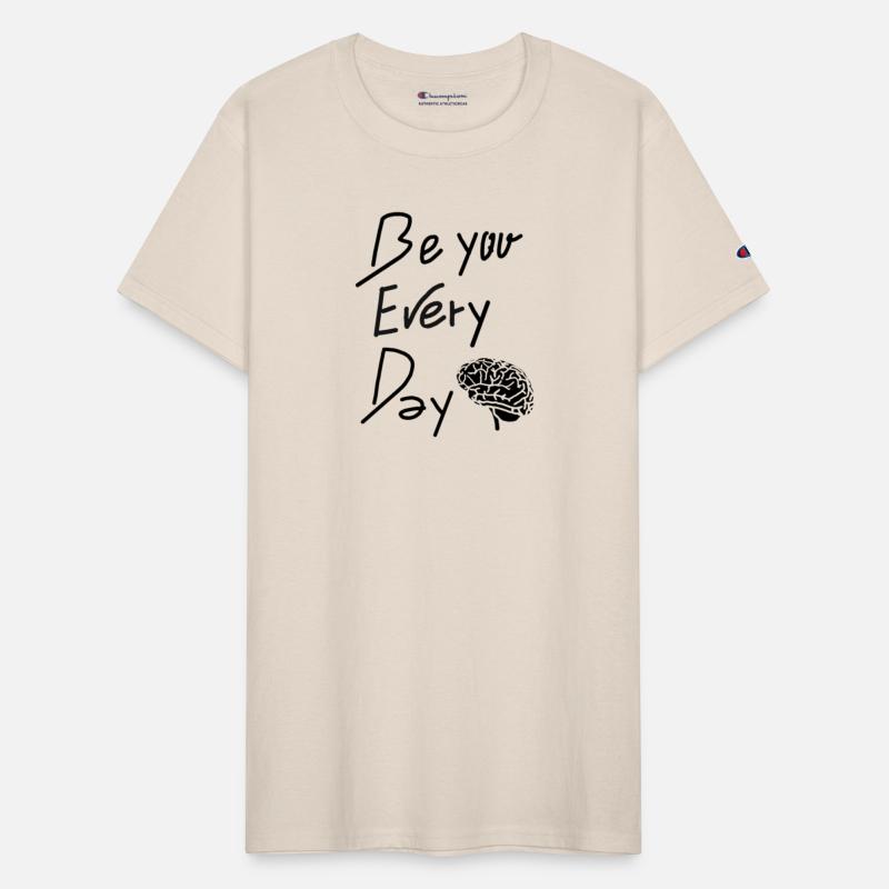 Be You Every day