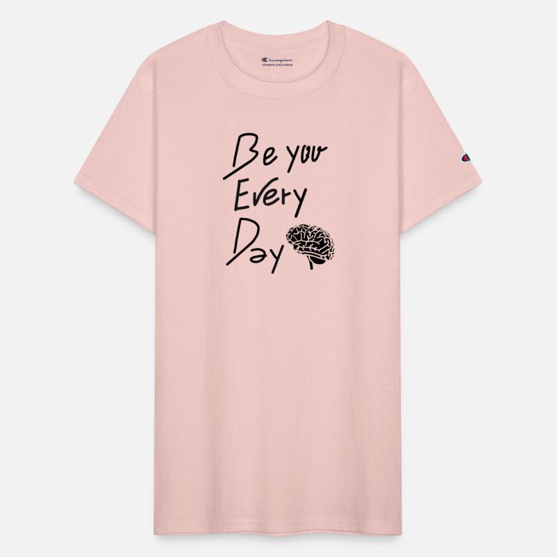 Be You Every day