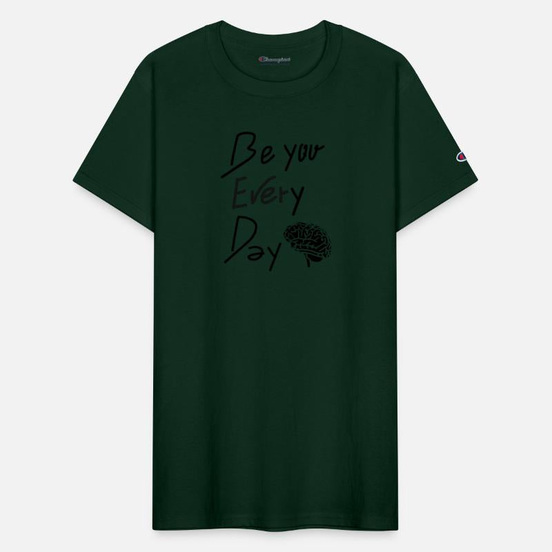 Be You Every day