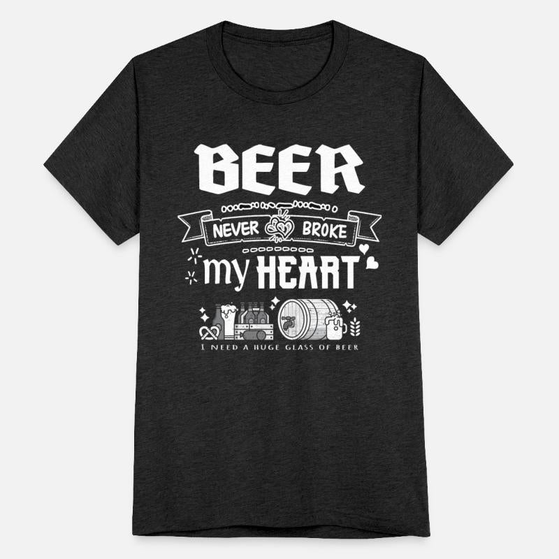 Beer never broke my heart funny quotes