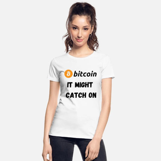 Bitcoin - It Might Catch On Design