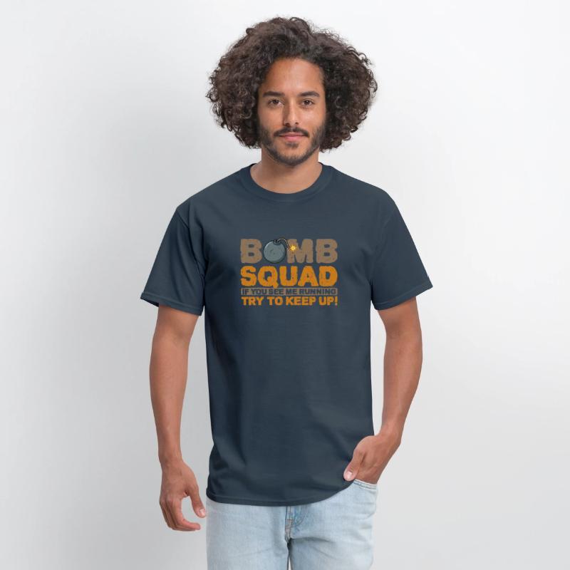 Bomb squad if you see me running try to keep up!