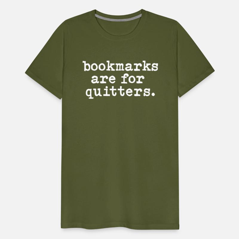 Bookmarks Are For Quitters Book Bookworm