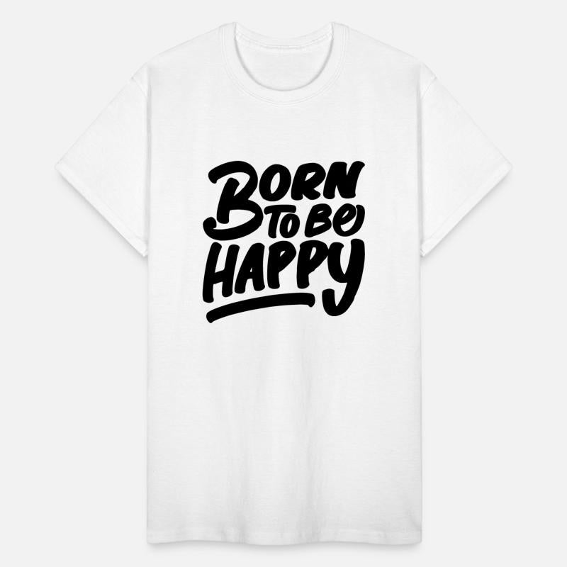 Born to be Happy