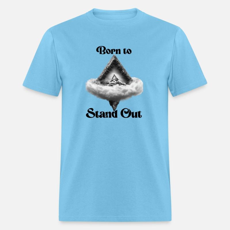 BORN TO STAND OUT