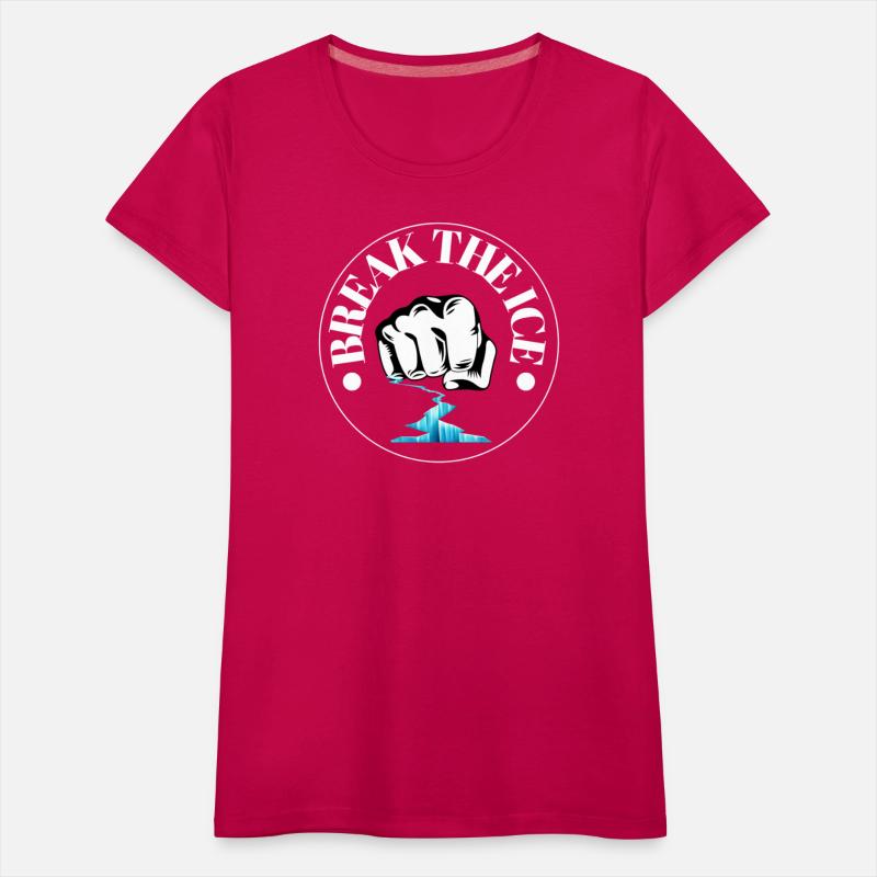 Break The Ice – Bold Motivational Punch Power T-Sh