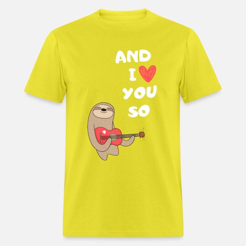 Sloth AND I LOVE YOU SO