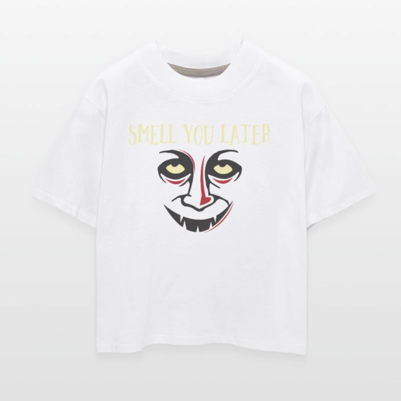 Smell You Later Scary Monster Face Halloween