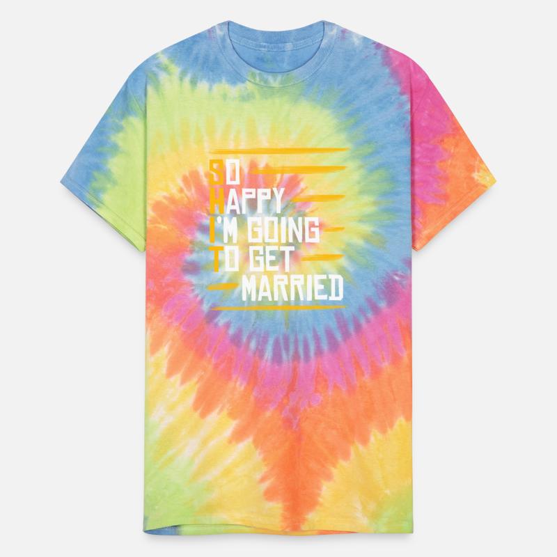 So Happy I'm Going To Get Married Marriage Shirt