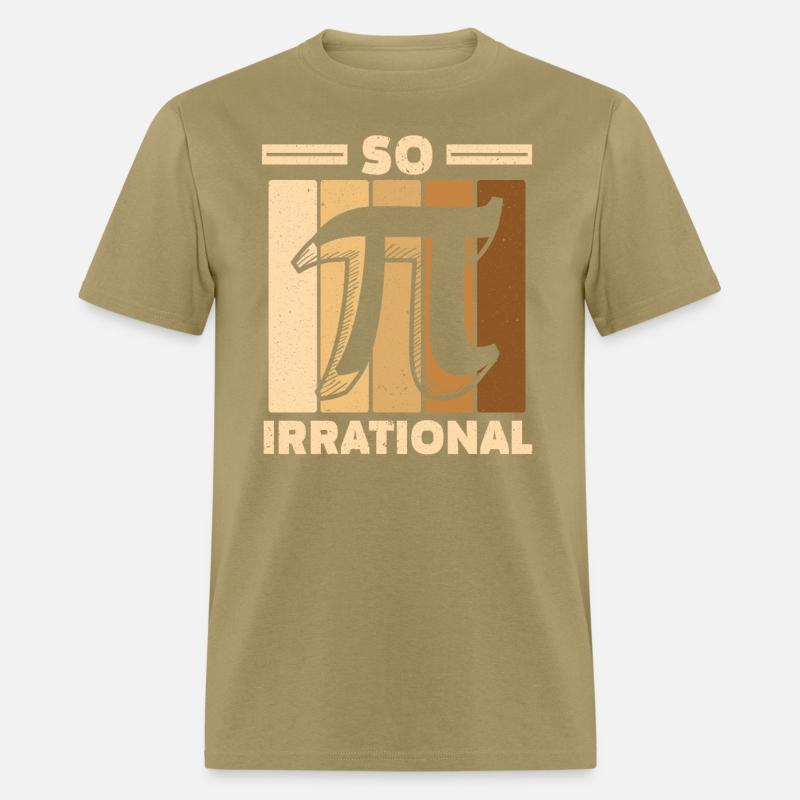 So Irrational Math Lover Math Teacher Pi Day