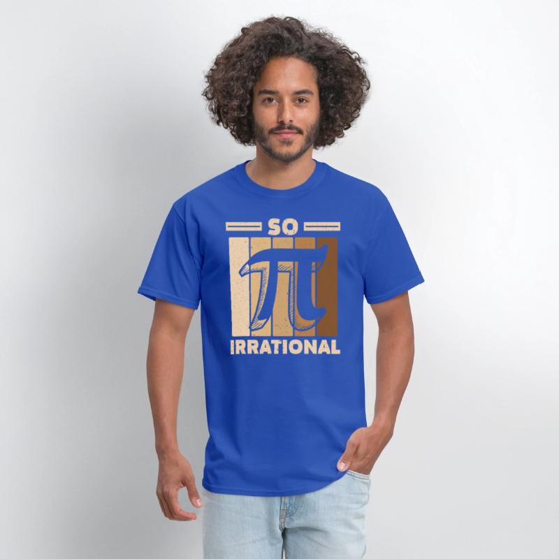 So Irrational Math Lover Math Teacher Pi Day