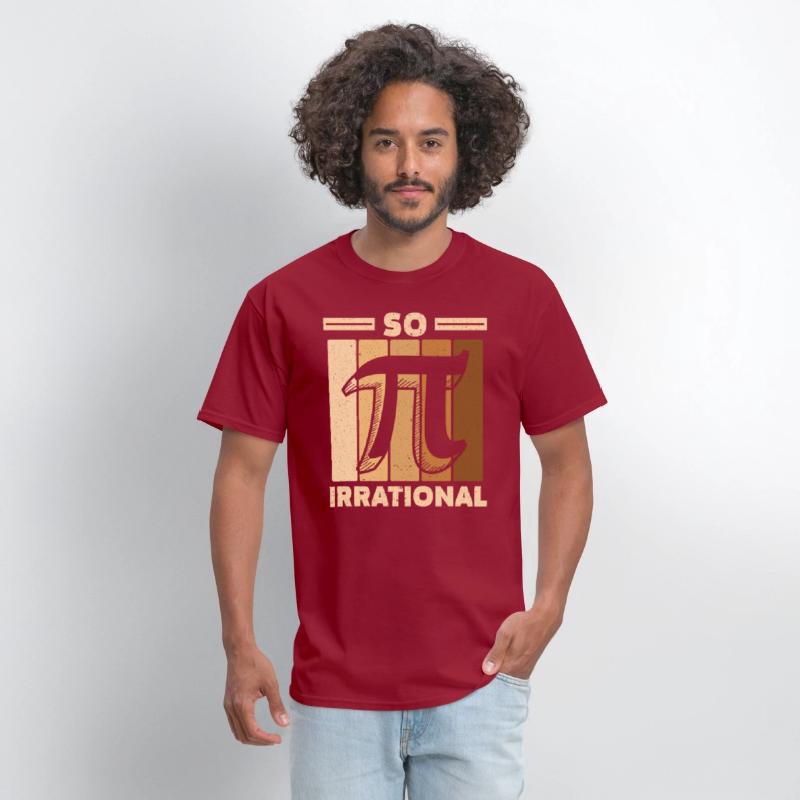 So Irrational Math Lover Math Teacher Pi Day