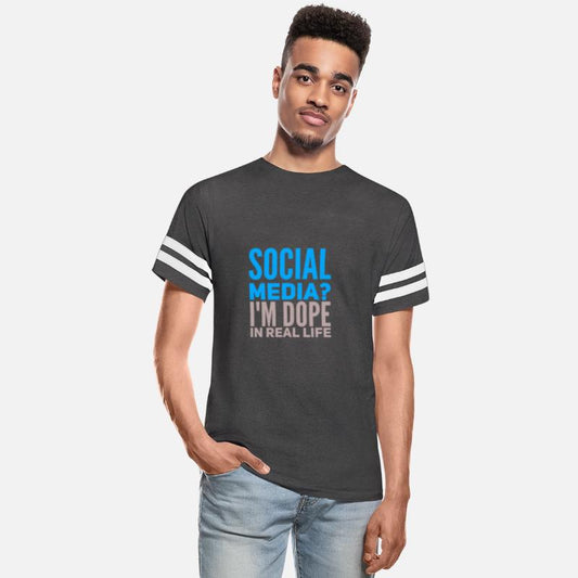 Social media I m dope in real life