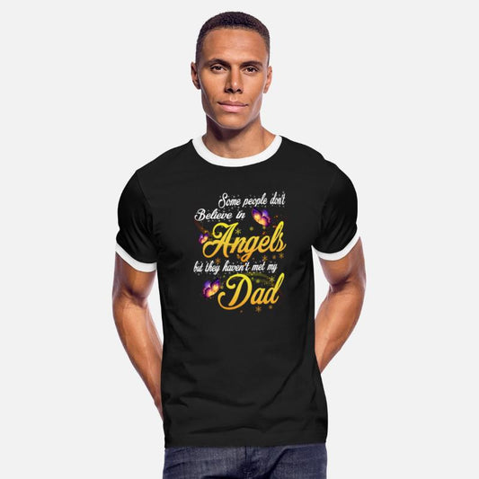 Some People Don't Believe In Angel Dad In Heaven