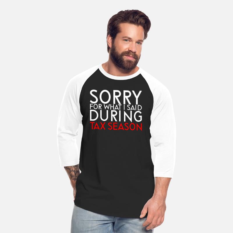 Sorry For What I Said During Tax Season