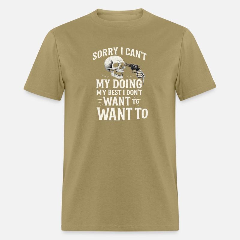 Sorry I Can’t – Skull Humor
