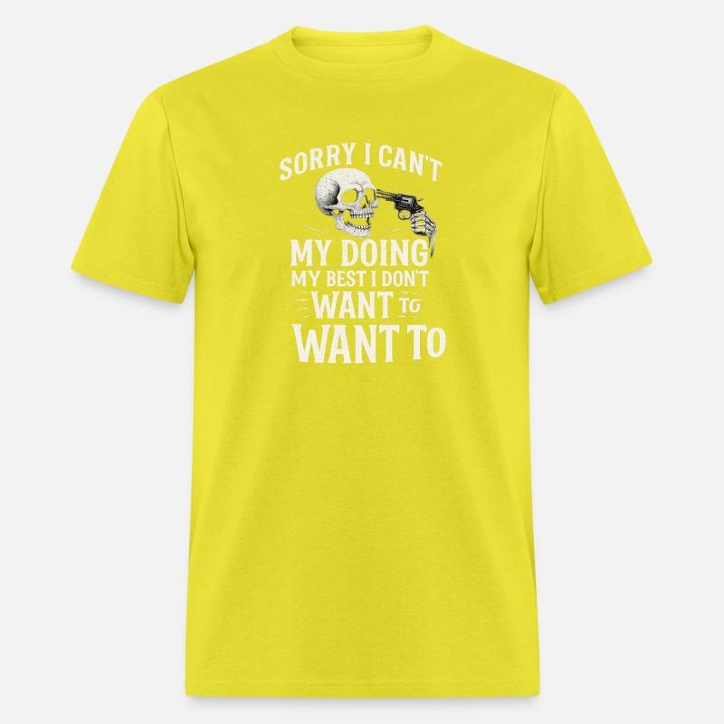Sorry I Can’t – Skull Humor