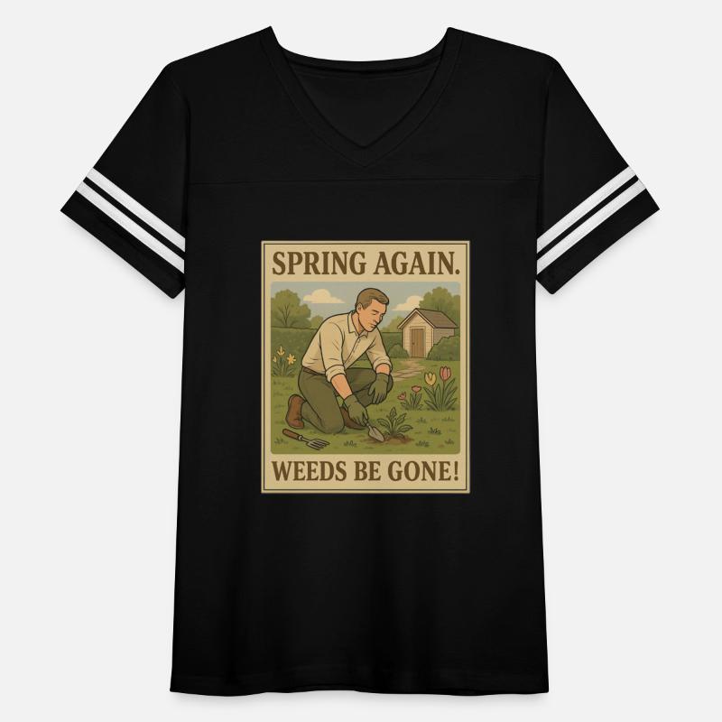 Spring Again. Weeds Be Gone
