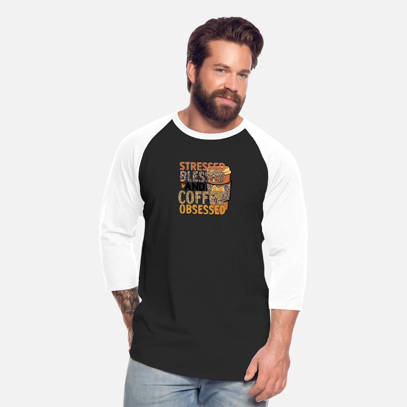 stressed blessed and coffee obsessed