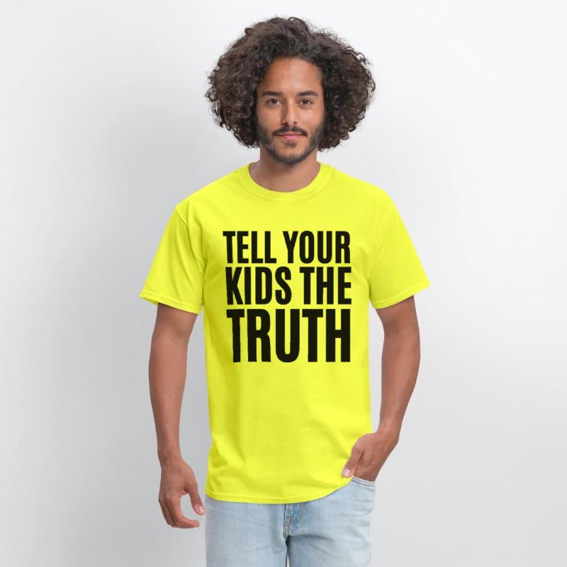 TELL YOUR KIDS THE TRUTH (Axl Rose t-shirt)