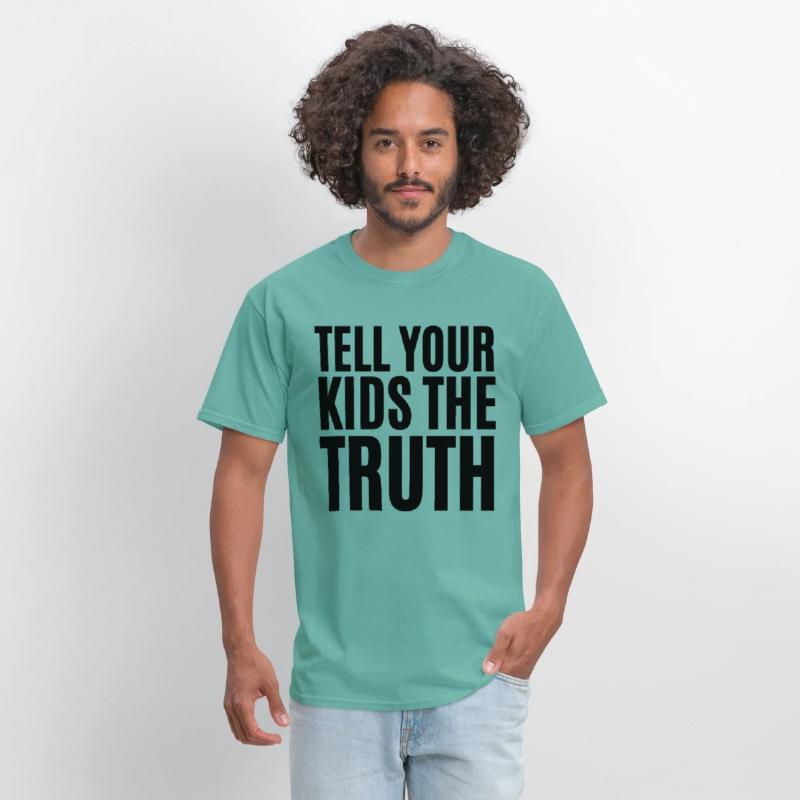 TELL YOUR KIDS THE TRUTH (Axl Rose t-shirt)