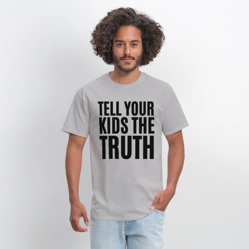 TELL YOUR KIDS THE TRUTH (Axl Rose t-shirt)