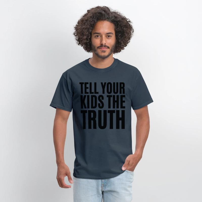 TELL YOUR KIDS THE TRUTH (Axl Rose t-shirt)