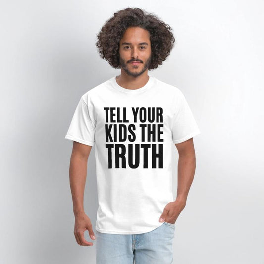 TELL YOUR KIDS THE TRUTH (Axl Rose t-shirt)