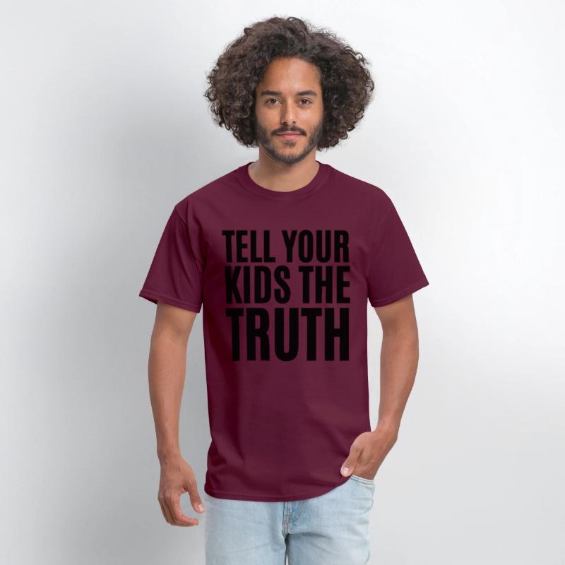 TELL YOUR KIDS THE TRUTH (Axl Rose t-shirt)