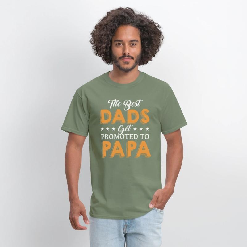The Best Dads get Promoted to PaPa T Shirt