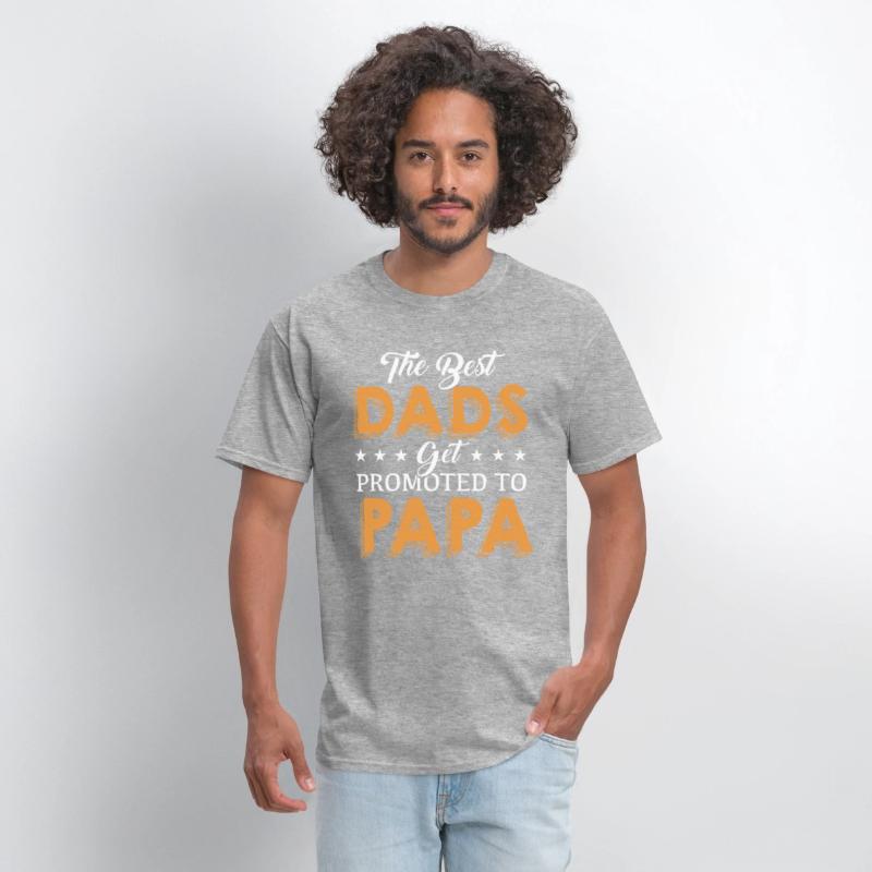 The Best Dads get Promoted to PaPa T Shirt