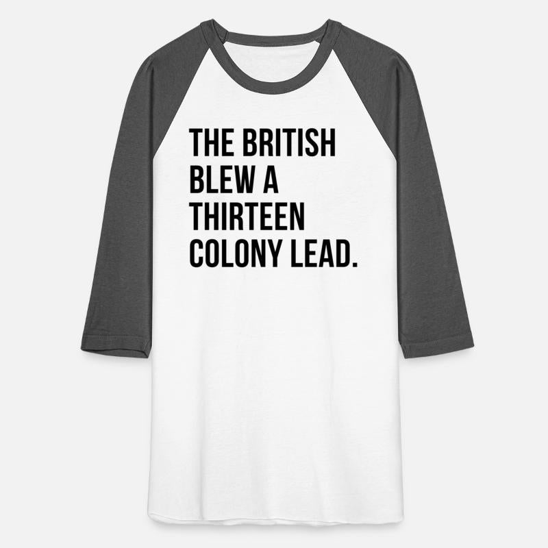 The British Blew A Thirteen Colony Lead For