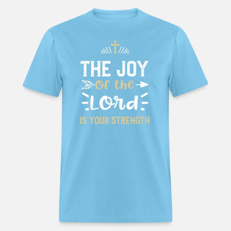 The joy of the Lord is your stre...