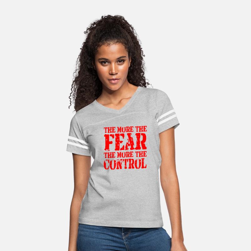The More The Fear The More The Control ©